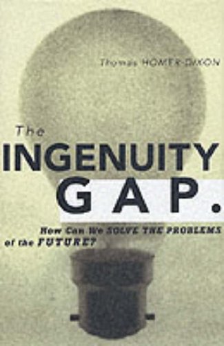 9780224050531: The Ingenuity Gap: How Can We Solve the Problems of the Future?