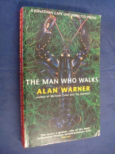 9780224051095: The Man Who Walks