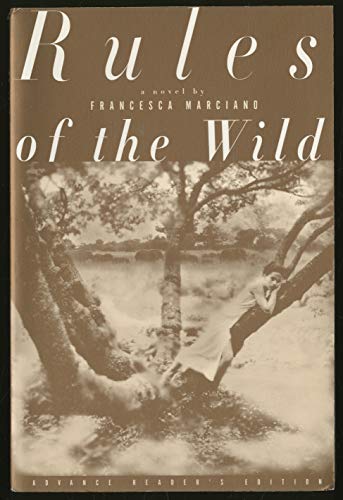 Rules of the Wild - Marciano, Francesca