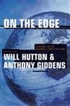 9780224059374: On the Edge: Living With Global Capitalism: Essays on a Runaway World