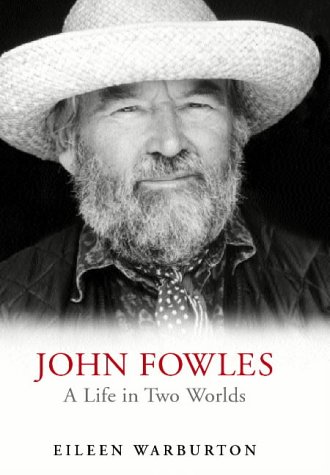 9780224059510: Biography Of John Fowles