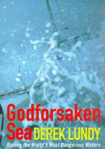 9780224059701: Godforsaken Sea: Racing the World's Most Dangerous Waters