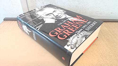 9780224059749: The Life of Graham Greene, Vol. 3: 1955-1991