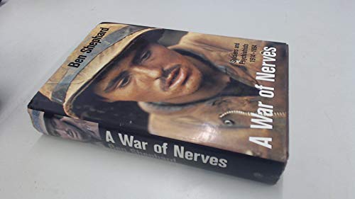 Imagen de archivo de A War of Nerves: Soldiers and Psychiatrists, 1914-1994 a la venta por WorldofBooks