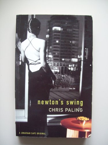 9780224060585: Newton's Swing