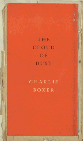 9780224061087: The Cloud of Dust