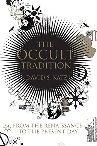 9780224061650: The Occult Tradition: From the Renaissance to the Present Day