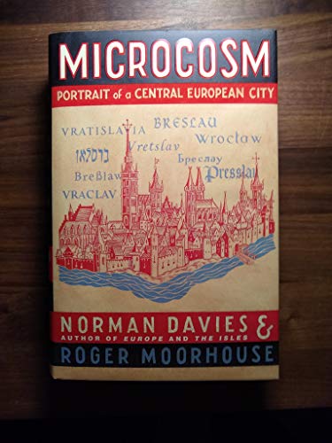 9780224062435: Microcosm: A Portrait of a Central European City