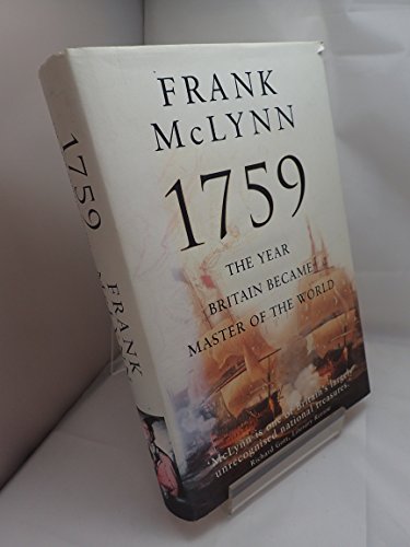 Beispielbild fr 1759: The Year Britain Became Master of the World zum Verkauf von WorldofBooks