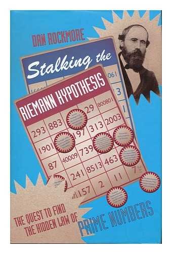 9780224062534: Stalking the Riemann Hypothesis: the quest to find the hidden law of prime numbers