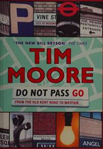 9780224062633: Do Not Pass Go: From the Old Kent Road to Mayfair [Idioma Ingls]
