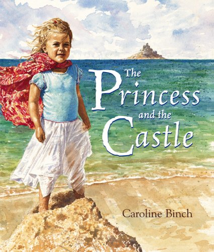 Stock image for The Princess and the Castle for sale by Better World Books: West