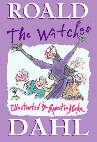 roald dahl the witches novel roald dahl the witches novel