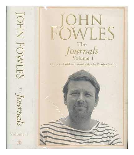 Stock image for John Fowles: The Journals (Volume 1) for sale by Anybook.com