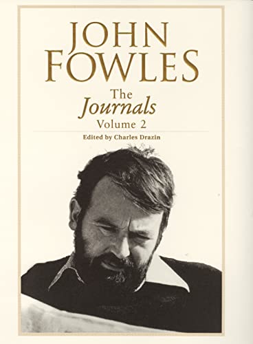 9780224069120: John Fowles: The Journals, Vol. 2