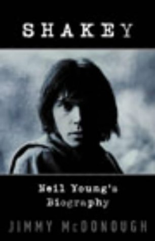 Stock image for Shakey: Neil Young's Biography: 20 for sale by WorldofBooks