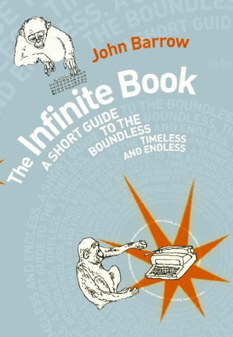 9780224069175: Infinite Book,theA Short Guide to the Boundless, Timeless and Endless