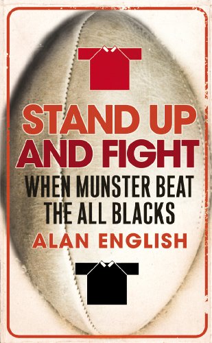 Stock image for Stand up and fight when Munster beat the All Blacks for sale by Book Express (NZ)