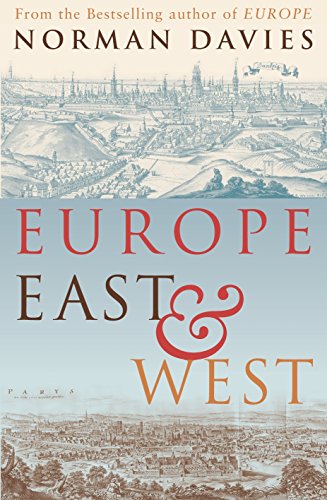 Europe East & West - Davies, Norman