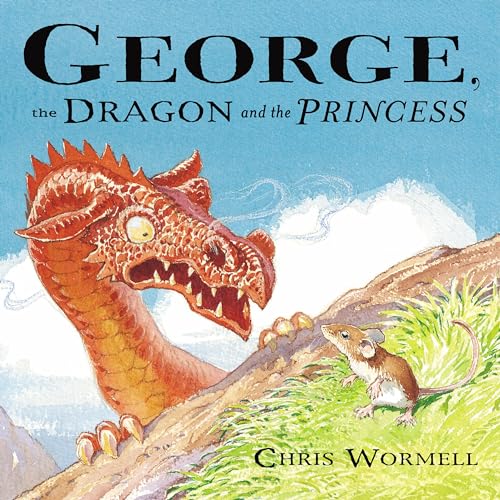 Imagen de archivo de George, the Dragon and the Princess a la venta por WorldofBooks