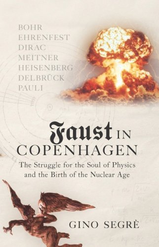 9780224072564: Faust In Copenhagen: A Struggle for the Soul of Physics