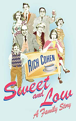 9780224072724: Sweet and Low: A Family Story