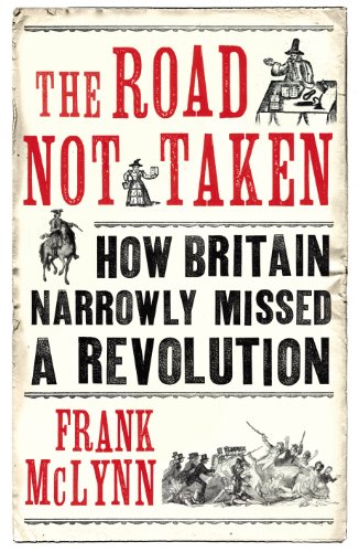 Beispielbild fr The Road Not Taken: How Britain Narrowly Missed a Revolution zum Verkauf von WorldofBooks