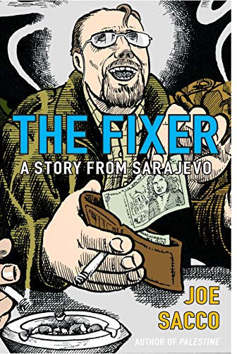 Beispielbild fr The Fixer: A Story from Sarajevo zum Verkauf von Monster Bookshop