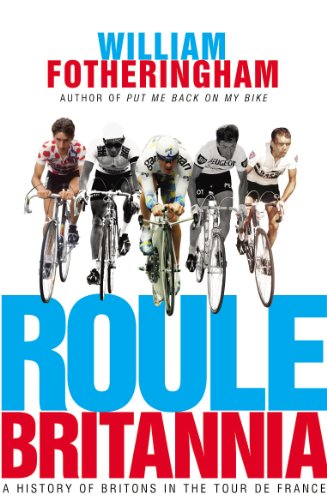 Stock image for Roule Britannia: A History of Britons in the Tour de France for sale by Reuseabook