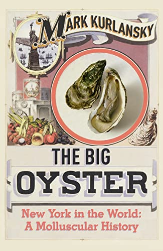 9780224074339: The Big Oyster