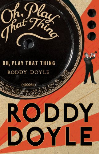 'OH,PLAY THAT THING' (9780224074438) by Roddy-doyle