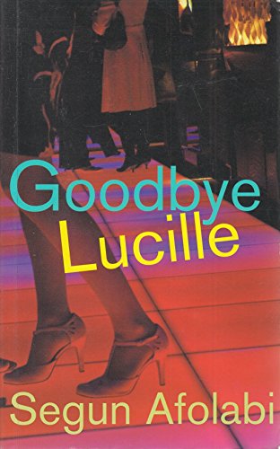 Stock image for Goodbye Lucille for sale by Pearlydewdrops