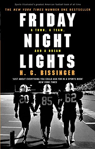 Imagen de archivo de Friday Night Lights : A Town, a Team and a Dream a la venta por Better World Books