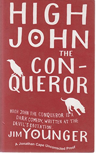 9780224077651: High John The Conqueror