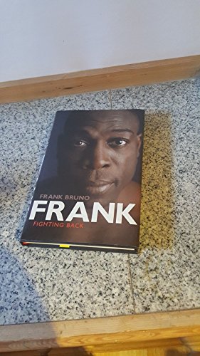 9780224077767: Frank: Fighting Back