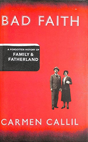 9780224078108: Bad Faith: A Forgotten History of Family and Fatherland