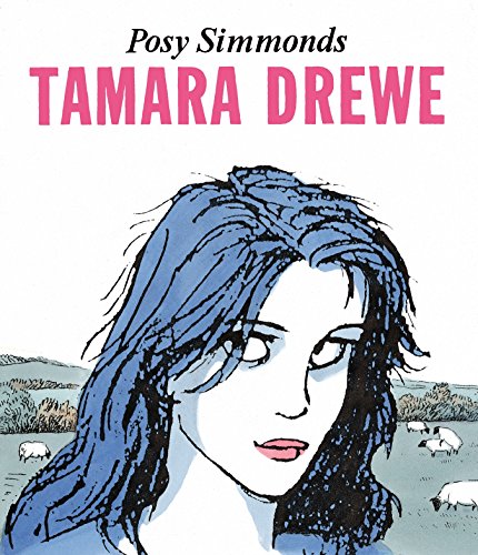 Stock image for Tamara Drewe: tekst en tekeningen Posy Simmonds for sale by WorldofBooks