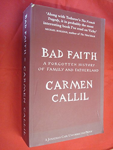 9780224078467: Bad Faith__A Forgotten History of Family and Fatherland