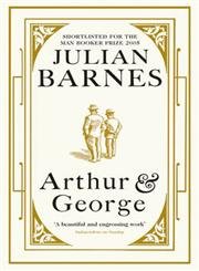Imagen de archivo de Arthur and George a la venta por Better World Books: West