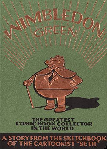 Stock image for Wimbledon Green: The Greatest Comic Book Collector in the World for sale by Powell's Bookstores Chicago, ABAA