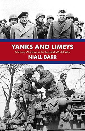 9780224079228: Yanks and Limeys: Alliance Warfare in the Second World War