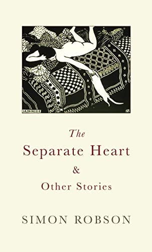 9780224080040: The Separate Heart