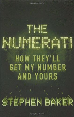 Stock image for The Numerati: How They'll Get My Number and Yours for sale by WorldofBooks