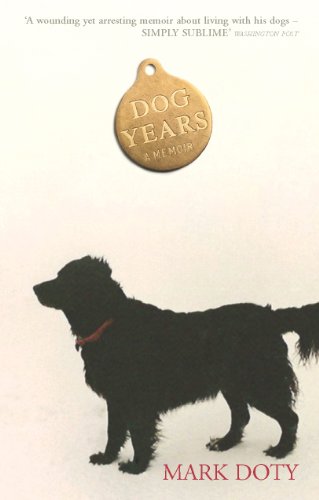 Dog Years (9780224080910) by Doty, Mark