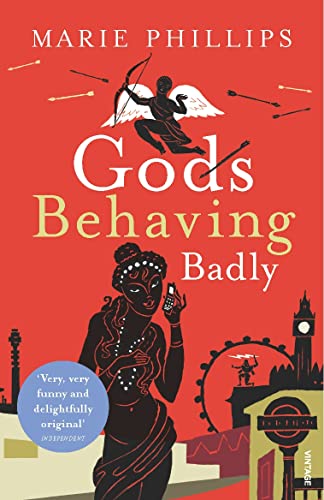 9780224081313: Gods Behaving Badly