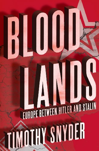 9780224081412: Bloodlands: Europe between Hitler and Stalin