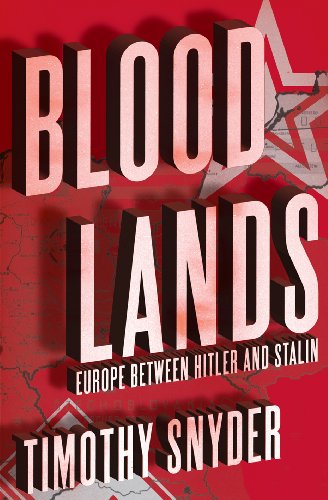 9780224081412: Bloodlands: Europe Between Hitler and Stalin