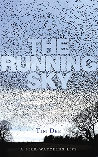 Beispielbild fr The Running Sky: A Birdwatching Life zum Verkauf von AwesomeBooks