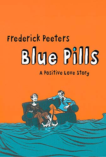 Imagen de archivo de Blue Pills: A Positive Love Story a la venta por WorldofBooks