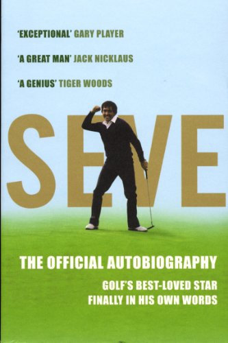 Beispielbild fr Seve: The Official Autobiography zum Verkauf von ThriftBooks-Dallas